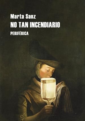 Image du vendeur pour No tan incendiario / Not So Incendiary -Language: spanish mis en vente par GreatBookPrices