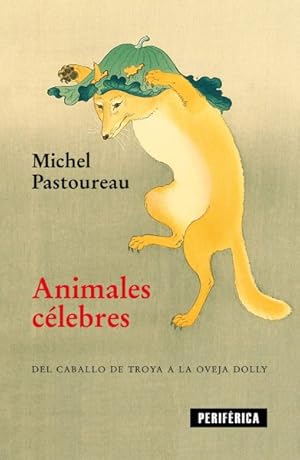 Seller image for Animales clebres / Famous Animals -Language: spanish for sale by GreatBookPrices