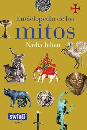 Seller image for Encyclopedia de los Mitos/ Encyclopedia Of Myths -Language: spanish for sale by GreatBookPrices