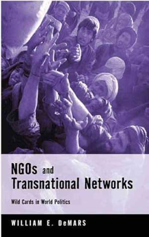 Immagine del venditore per Ngos And Transnational Networks : Wild Cards In World Politics venduto da GreatBookPrices