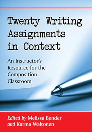 Immagine del venditore per Twenty Writing Assignments in Context : An Instructor's Resource for the Composition Classroom venduto da GreatBookPrices