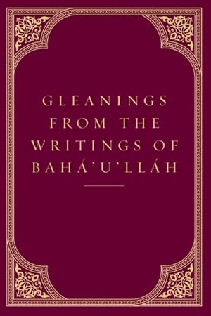 Image du vendeur pour Gleanings from the Writings of Baha'u'llah mis en vente par GreatBookPrices