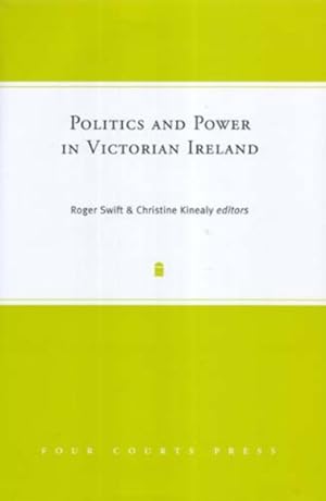 Seller image for Politics And Power in Victorian Ireland for sale by GreatBookPrices