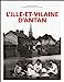 Seller image for L'Ille-et-Vilaine d'Antan [FRENCH LANGUAGE - Hardcover ] for sale by booksXpress