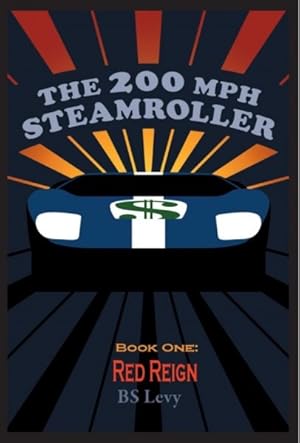 Seller image for 200mph Steamroller : Red Reign for sale by GreatBookPrices
