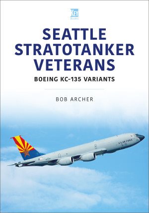 Seller image for Seattle Stratotanker Veterans : Boeing Kc-135 Variants for sale by GreatBookPrices