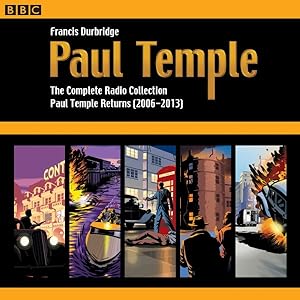 Seller image for Paul Temple : The Complete Radio Collection: Paul Temple Returns 2006-2013 for sale by GreatBookPrices