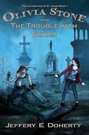 Bild des Verkufers fr Olivia Stone and the Trouble With Trixies zum Verkauf von GreatBookPrices