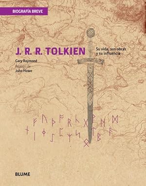Seller image for J. R. R. Tolkien : Su vida, sus obras y su influencia -Language: spanish for sale by GreatBookPrices