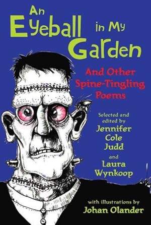 Immagine del venditore per Eyeball in My Garden : And Other Spine-Tingling Poems venduto da GreatBookPrices