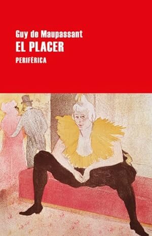 Imagen del vendedor de El Placer -Language: spanish a la venta por GreatBookPrices