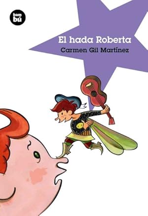 Bild des Verkufers fr El Hada Roberta / The Fairy Roberta -Language: spanish zum Verkauf von GreatBookPrices
