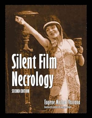 Seller image for Silent Film Necrology for sale by GreatBookPrices