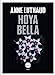 Bild des Verkufers fr Hoya bella [FRENCH LANGUAGE - Soft Cover ] zum Verkauf von booksXpress