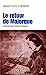 Seller image for Le retour de Majorque - Journal de Frédéric Chopin [FRENCH LANGUAGE - No Binding ] for sale by booksXpress