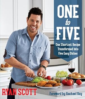 Seller image for One to Five : One Shortcut Recipe Transformed into Five Easy Dishes for sale by GreatBookPrices