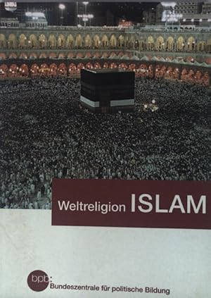Image du vendeur pour Weltreligion Islam. mis en vente par books4less (Versandantiquariat Petra Gros GmbH & Co. KG)