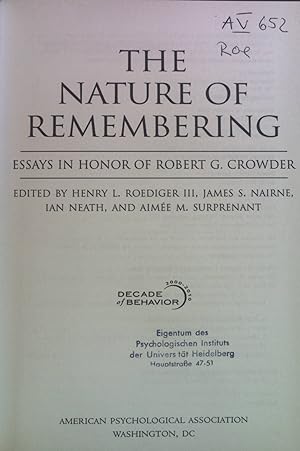 Seller image for The Nature of Remembering: Essays in Honor of Robert G. Crowder. for sale by books4less (Versandantiquariat Petra Gros GmbH & Co. KG)