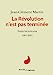 Seller image for La Révolution n'est pas terminée: Interventions 1981-2021 [FRENCH LANGUAGE - Soft Cover ] for sale by booksXpress