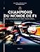 Bild des Verkufers fr Les Champions du Monde de F1 Et leurs autos [FRENCH LANGUAGE - Hardcover ] zum Verkauf von booksXpress