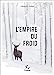 Image du vendeur pour L'Empire du froid [FRENCH LANGUAGE - Soft Cover ] mis en vente par booksXpress