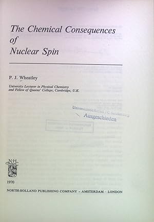 Immagine del venditore per The Chemical Consequences of Nuclear Spin. venduto da books4less (Versandantiquariat Petra Gros GmbH & Co. KG)