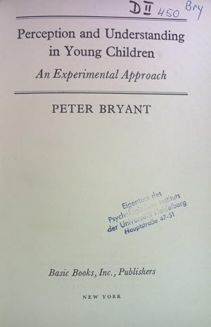 Immagine del venditore per Perception and Understanding in Young Children: An Experimental Approach. venduto da books4less (Versandantiquariat Petra Gros GmbH & Co. KG)