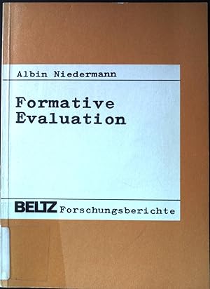 Bild des Verkufers fr Formative Evaluation : Entwicklung u. Erprobung e. Evaluationskonzeption fr e. Modellschule. Beltz-Forschungsberichte zum Verkauf von books4less (Versandantiquariat Petra Gros GmbH & Co. KG)