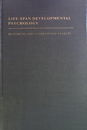 Seller image for Life-Span Developmental Psychology: Historical and Generational Effects. for sale by books4less (Versandantiquariat Petra Gros GmbH & Co. KG)