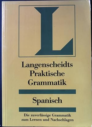 Bild des Verkufers fr Langenscheidts praktische Grammatik Spanisch. zum Verkauf von books4less (Versandantiquariat Petra Gros GmbH & Co. KG)