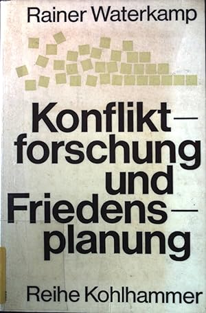 Bild des Verkufers fr Konfliktforschung und Friedensplanung. Reihe Kohlhammer. zum Verkauf von books4less (Versandantiquariat Petra Gros GmbH & Co. KG)