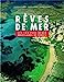 Seller image for Rêves de mer - Les 100 plus beaux mouillages de France [FRENCH LANGUAGE - Hardcover ] for sale by booksXpress