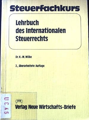 Bild des Verkufers fr Lehrbuch des internationalen Steuerrechts. Steuerfachkurs zum Verkauf von books4less (Versandantiquariat Petra Gros GmbH & Co. KG)