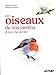 Bild des Verkufers fr Les oiseaux de nos jardins & leur vie secrète [FRENCH LANGUAGE - Soft Cover ] zum Verkauf von booksXpress