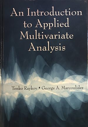 Imagen del vendedor de An Introduction to Applied Multivariate Analysis. a la venta por books4less (Versandantiquariat Petra Gros GmbH & Co. KG)