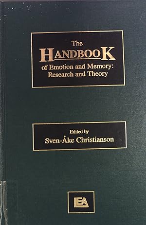 Immagine del venditore per The Handbook of Emotion and Memory: Research and Theory. venduto da books4less (Versandantiquariat Petra Gros GmbH & Co. KG)