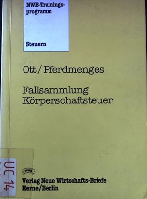 Imagen del vendedor de Fallsammlung Krperschaftsteuer. NWB-Trainingsprogramm: Steuern a la venta por books4less (Versandantiquariat Petra Gros GmbH & Co. KG)