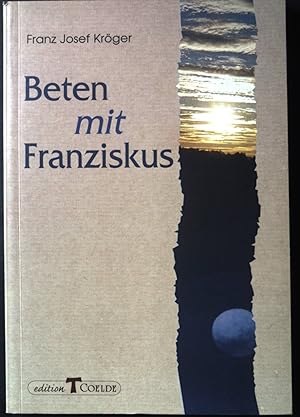 Bild des Verkufers fr Beten mit Franziskus. Edition Coelde zum Verkauf von books4less (Versandantiquariat Petra Gros GmbH & Co. KG)