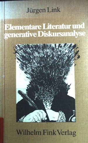 Elementare Literatur und generative Diskursanalyse.