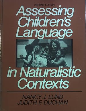 Imagen del vendedor de Assessing Children's Language in Naturalistic Contexts. a la venta por books4less (Versandantiquariat Petra Gros GmbH & Co. KG)