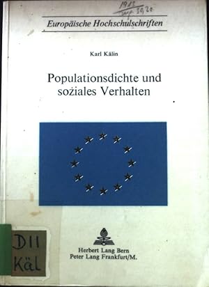 Bild des Verkufers fr Populationsdichte und soziales Verhalten. Europische Hochschulschriften / Reihe 6 / Psychologie. Bd. 5 zum Verkauf von books4less (Versandantiquariat Petra Gros GmbH & Co. KG)