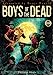 Seller image for Boys of the Dead [FRENCH LANGUAGE - Soft Cover ] for sale by booksXpress
