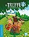 Image du vendeur pour La Truffe - Tome 7 Une rencontre au poil ! [FRENCH LANGUAGE - Soft Cover ] mis en vente par booksXpress