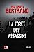 Seller image for La forêt des assassins [FRENCH LANGUAGE - Soft Cover ] for sale by booksXpress