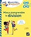 Bild des Verkufers fr Mieux comprendre la division CM1/CM2 9-11 ans [FRENCH LANGUAGE - Soft Cover ] zum Verkauf von booksXpress