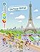Imagen del vendedor de La tour Eiffel [FRENCH LANGUAGE - Soft Cover ] a la venta por booksXpress