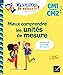 Bild des Verkufers fr Mieux comprendre les unités de mesure CM1/CM2 9-11 ans [FRENCH LANGUAGE - Soft Cover ] zum Verkauf von booksXpress