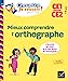 Imagen del vendedor de Mieux comprendre l'orthographe CE1/CE2 7-9 ans [FRENCH LANGUAGE - Soft Cover ] a la venta por booksXpress