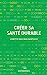 Seller image for CRER SA SANT DURABLE [FRENCH LANGUAGE - Soft Cover ] for sale by booksXpress