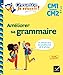 Imagen del vendedor de Améliorer sa grammaire CM1/CM2 [FRENCH LANGUAGE - Soft Cover ] a la venta por booksXpress